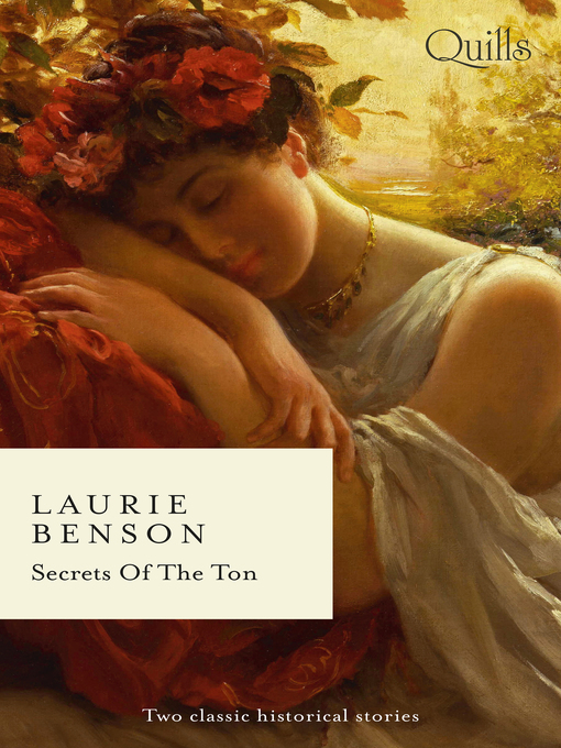 Title details for Secrets of the Ton / An Unsuitable Duchess / An Uncommon Duke by Laurie Benson - Available
